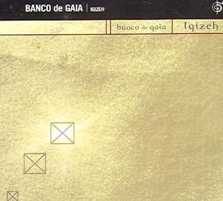 Banco de gaia - Igizeh (2000)