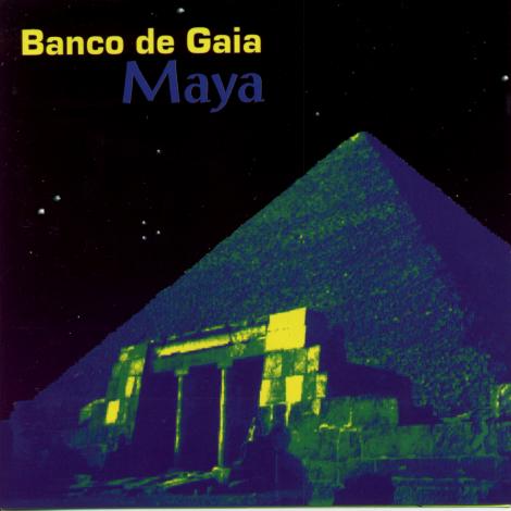 Banco de gaia - Maya (1994)