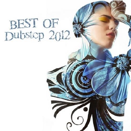 Best Of Dubstep (2012)