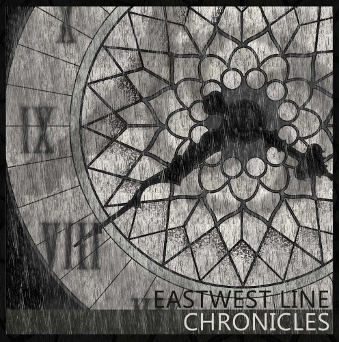 Eastwest Line  Chronicles [EP] (2012)