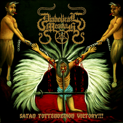 Diabolical Messiah - Satan Tottendemon Victory!!! (2010)