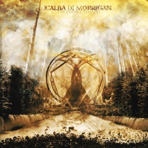 L'Alba di Morrigan - The Essence Remains (2012)