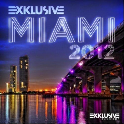 VA - Exklusive Miami 2012 (2012)