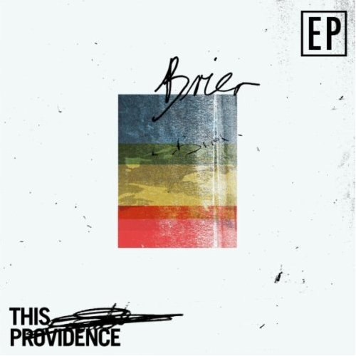 This Providence - Brier [EP] (2012)