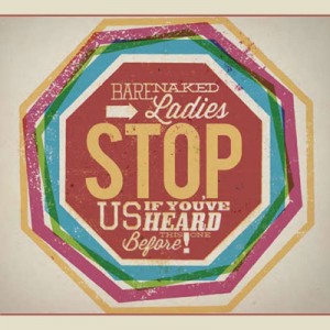 Barenaked Ladies – Stop Us If You’ve Heard This One Before! (2012)