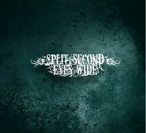 Split Second Eyes Wide - Weakest Die First (New Song) (2012)