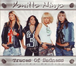 Vanilla Ninja - Traces Of Sadness (Limited Edition) (2004)