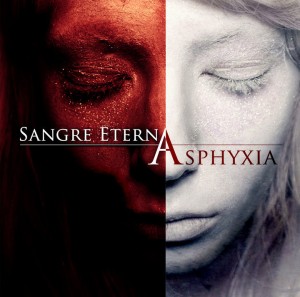 Sangre Eterna - Asphyxia (2012)