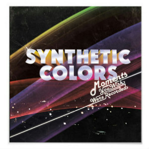 Synthetic Colors - A Word From The Wise (2011)