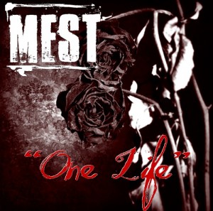 Mest - One Life (Single) (2012)