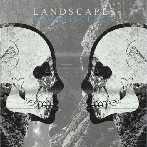 Landscapes - Reminiscence [EP] (2010)