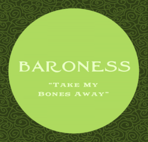 Baroness - Take My Bones Away (Single) [2012]