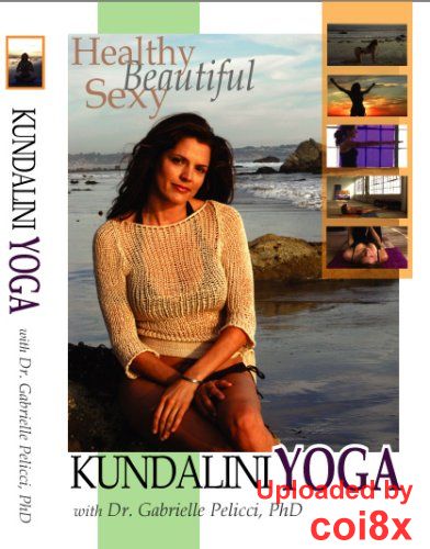 Gabrielle Pelicci - Healthy Sexy Beautiful Kundalini Yoga
