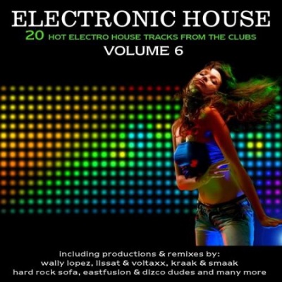 VA - Electronic House Vol.6 (2012)
