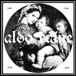 Aldo Raine - Welthass EP (2012)