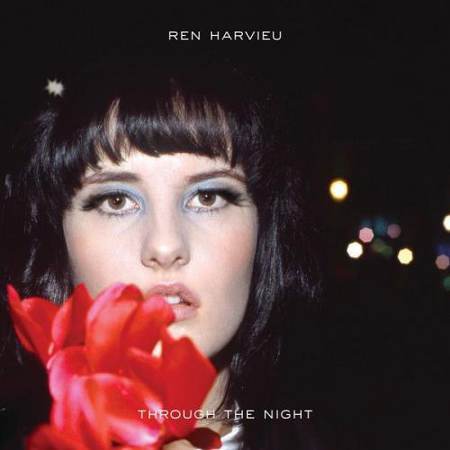 Ren Harvieu - Through The Night [Deluxe Version] [2012]