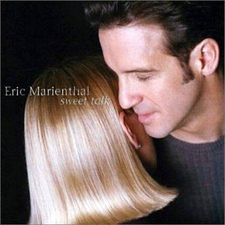 Eric Marienthal - Sweet Talk [2003]