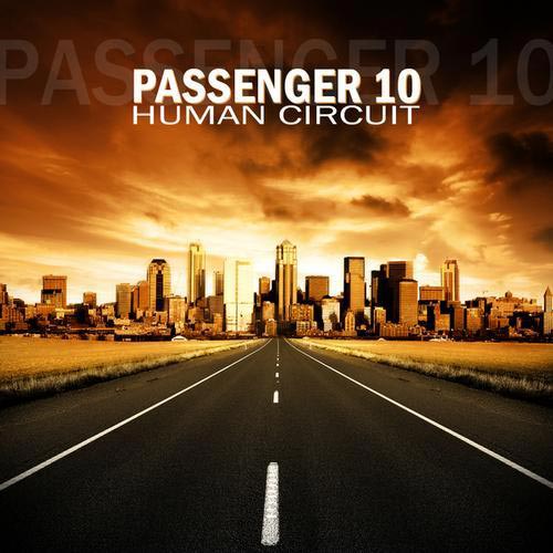 Passenger 10 - Human Circuit (2012). MP3, 320 kbps