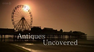 BBC - Antiques Uncovered 1of3 Entertainmen (2012) PDTV XviD AC3 - MVGroup