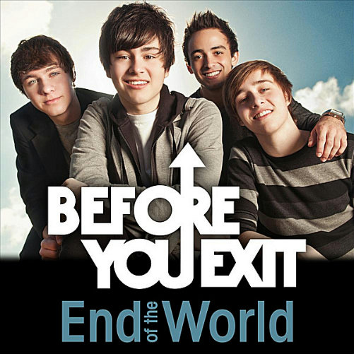 Before You Exit - End Of The World (Single) (2012)