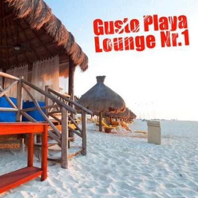 Various Artists - Gusto Playa Lounge Nr.1 (MP3) (2012)