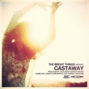 The Bright Things - Castaway (Single) (2011)