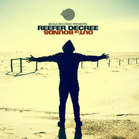 Reefer Decree - Out Of Bounds (2012) 