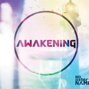 Awakening - No Other Name (2012)
