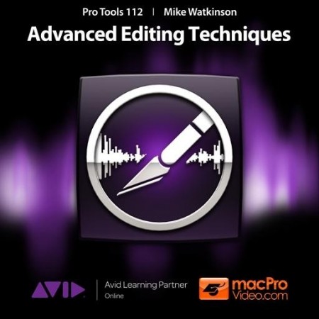 Macprovideo - Pro Tools 10 112 - Advanced Editing Techniques