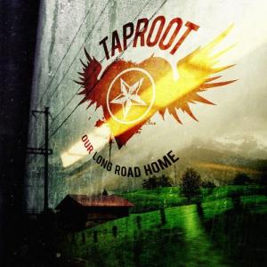 Taproot - Our long way home (2008)