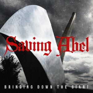 Saving Abel - Bringing Down the Giant [Single] (2012)