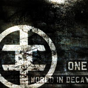 ONE - World In Decay [EP] (2011)