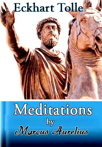   -    / Eckhart Tolle - Meditations by Marcus Aurelius (2010) DVDRip