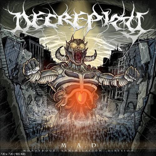 Decrepity - Monstrous Annihilation Division (2012)